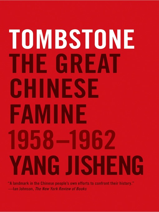 Title details for Tombstone by Yang Jisheng - Wait list